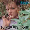 Benji Matthews - Marry Me - Single