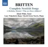 Mark Wilde, Lucy Wakeford & David Owen Norris - Britten: Complete Scottish Songs
